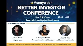 Thumbnail: The Better Investor Conference: Investing for Fixed Income (Day 2, 23 June)