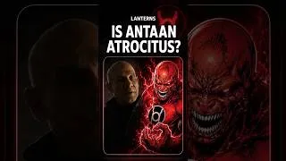 Thumbnail: Is Antaan Secretly ATROCITUS? | LANTERNS Episode 2 Theory