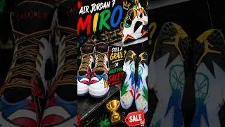 Thumbnail: AIR JORDAN 7 'MIRO' | STILL A GRAIL? or WAIT FOR SALE??