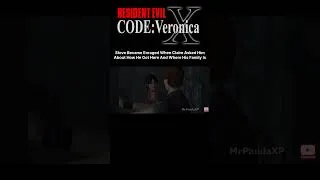 Thumbnail: Resident Evil Code Veronica X - Steve Became Enraged When Claire Asked Him About How He Got Here