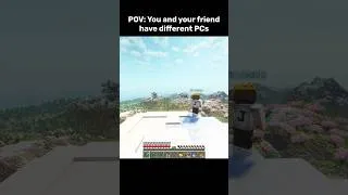 Thumbnail: When You and Your Friend have Different PC's