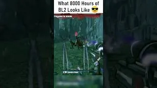 Thumbnail: Hours = Skill 💯 #borderlands2 #borderlands2
