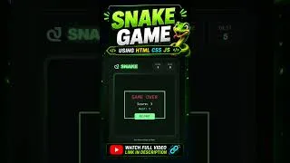 Thumbnail: 🐍 Create a Snake Game in 50 Minutes with HTML CSS JS #snakegame #gamedevelopment #webdevelopment