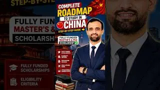 Thumbnail: Complete Roadmap to Study in China 🇨🇳 | How to Get a Fully Funded Master’s & PhD Scholarship