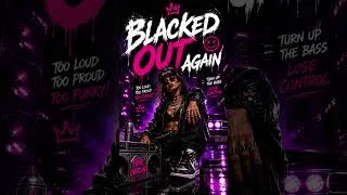 Thumbnail: 🔥 BLACKED OUT AGAIN 🔥 | Dark Female Trap Anthem | Static Revival