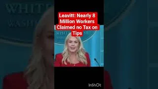 Thumbnail: Leavitt: Nearly 8Million Workers Claimed no Tax on Tips #breakingnews #trending #trump #usa #economy
