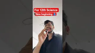 Thumbnail: A New Beginning For 12th Science 🫂