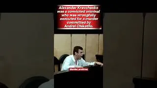 Thumbnail: Wrongfully Executed for a Serial Killer’s Murder 😨 | Alexander Kravchenko