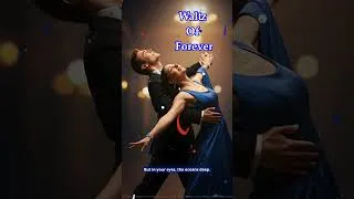 Thumbnail: Waltz of Forever 💫 Timeless Romantic Waltz #shorts #LoveSong #RomanticWaltz