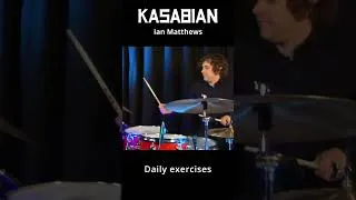 Thumbnail: Kasabian Drummer's Daily exercises; Ian Matthews