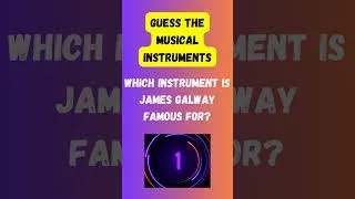 Thumbnail: Guess the Instrument Virtuoso: James Galway Edition!