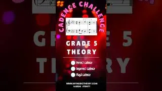 Thumbnail: Cadence Challenge!   Perfect | Imperfect | Plagal??? #cadence #abrsm #trinity #musictheory