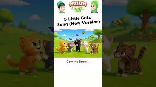 Thumbnail: Islamic Songs For Kids - 5 Little Cats Song (New Version) #Islamicshorts #Islamicsong #nurseryrhymes