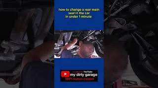 Thumbnail: Change a rear main in less than 1 minute? Ridiculous 🤣 #mydirtygarage