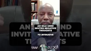 Thumbnail: An Idle Mind Invites Negative Thoughts