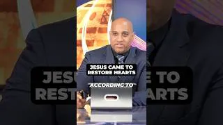 Thumbnail: Jesus Came to Restore Hearts