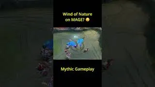 Thumbnail: Wind of Nature on MAGE? 😲 #MLBB #changemlbb #mobilelegends #MythicGameplay