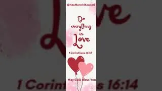 Thumbnail: Do Everything In Love  |  1 Corinthians 16:14  |  GODs Daily Bread  |  @NaaManchiKaapari