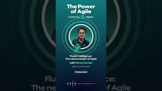 Thumbnail: Fluidic Intelligence: The next evolution of Agile