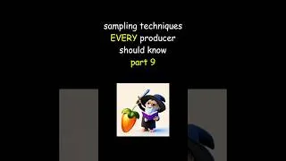 Thumbnail: Sampling techniques every producer should know pt. 9