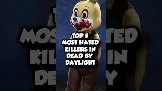 Thumbnail: TOP 5 MOST HATED KILLERS #dbd #deadbydaylight #dbdshorts #dbdclips #dbdsurvivor