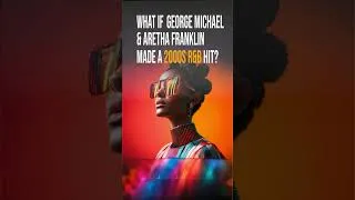 Thumbnail: What if George Michael & Aretha Franklin made a 2000s R&B hit? 🤯🔥  #shorts