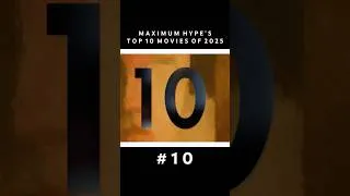 Thumbnail: The Top 10 Movies of 2025 - #10