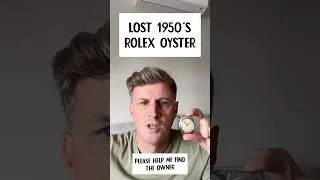 Thumbnail: Lost 1950’s Rolex Oyster - Please help me find the owner (I’m assuming a grandparent). #rolex #watch