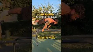 Thumbnail: How to actually get better at Calisthenics: Volume work #calisthenics