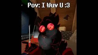 Thumbnail: POV: I Wuv U