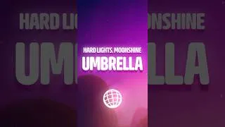 Thumbnail: Hard Lights, Moonshine & Marnik - Umbrella (Lyrics) ft. Ember Island