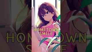 Thumbnail: Nightcore 💛 Hometown Smile #shorts #music