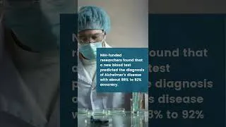 Thumbnail: NIA Research Reels: Accurate blood test for Alzheimer’s disease.