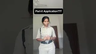 Thumbnail: SI /Pc 👮‍♀️ 👮 Aspirants #details of Part -II Application #youtubeshorts #study #support #viral