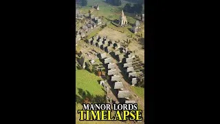 Thumbnail: Manor Lords TIMELAPSE City Building & Walkthrough - Medieval Life Simulation