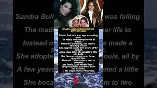 Thumbnail: SANDRA BULLOCK'S SECRET MOTHERHOOD