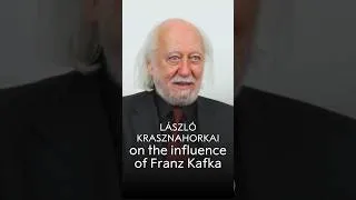 Thumbnail: "'The Castle' by Kafka remains for me the most beautiful secret in literature." László Krasznahorkai