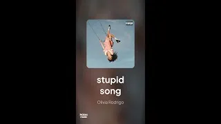 Thumbnail: Olivia Rodrigo - stupid song (Lyrics)