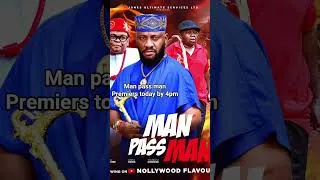 Thumbnail: MAN PASS MAN 🔥🔥Premieres TODAY by 4PM… don’t miss this!🎬 #ManPassMan #film #movie
