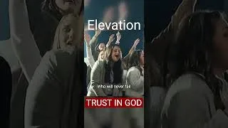 Thumbnail: Trust in God – Elevation Worship #TrustInGod #ElevationWorship #WorshipMusic #praiseandworship
