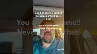 Thumbnail: Day 2 Positive Message! #shorts