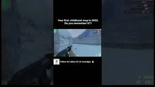 Thumbnail: Your first childhood map in 2003. Do you remember it?? 🤍#cs16 #counterstrike #nostalgia #retrogaming