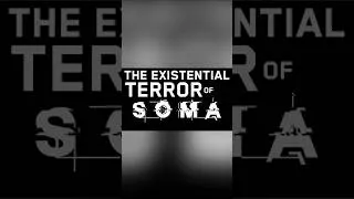 Thumbnail: Why SOMA is Gaming's Greatest Existential Horror #horror #soma #game