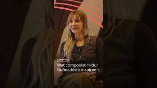 Thumbnail: 🎻Wat een mooie inspiratiebronnen voor componist en cellist Hildur Guðnadóttir!