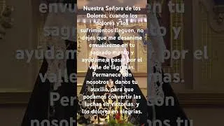 Thumbnail: Nuestra Señora De los Dolores Ruega por Nosotros