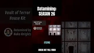 Thumbnail: Season 26 Datamining: Vault of Terror Camp Pieces. Check out the full video. #fallout76