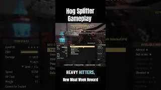 Thumbnail: Hog Splitter Gameplay. New Meat Week Reward 2026. Check out the full video. #fallout76