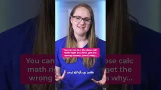 Thumbnail: Dose Calc: RIGHT Math but got the WRONG Answer?!