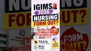 Thumbnail: 👉 IGIMS Nursing Admission 2026 🚨 | GNM, Post Basic B.Sc Nursing & M.Sc Nursing Form जारी? #igims