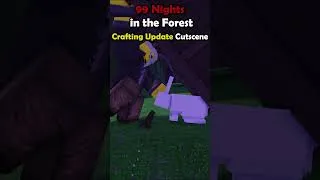 Thumbnail: 99 Nights in the Forest (Crafting Update) - New Cutscene (Roblox Showcase)  #roblox  #99nights